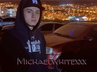 Michaelwhitexxx