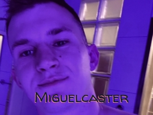 Miguelcaster