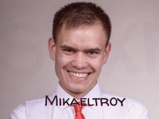 Mikaeltroy