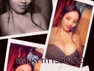 Milkytitts2000