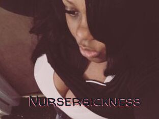 Nursergickness