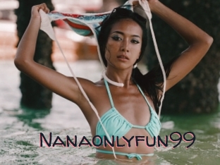 Nanaonlyfun99