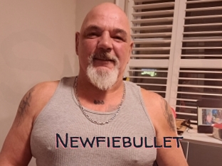 Newfiebullet