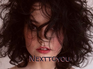 Nexttoyou