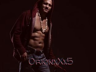 OrionxXx5