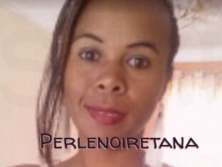 Perlenoiretana Sexy Finden