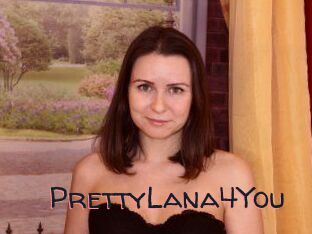 PrettyLana4You