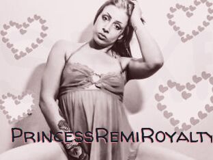 PrincessRemiRoyalty