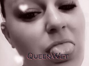 QueenWet