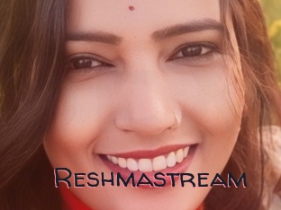 Reshmastream