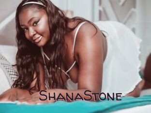 ShanaStone