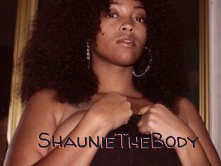 ShaunieTheBody