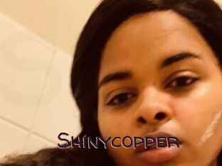 Shinycopper