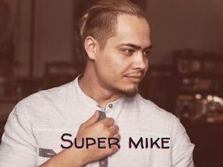 Super_mike_