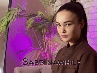 Sabrinawhile