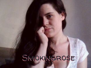 Smokingrose