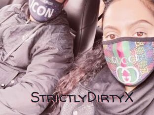 StrictlyDirtyX