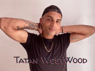 Tatan_WestWood