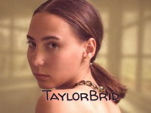 TaylorBrid