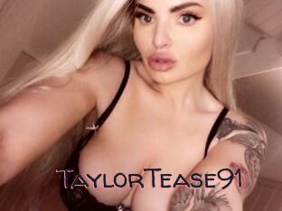 TaylorTease91