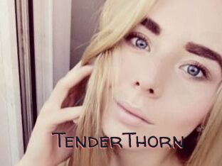 TenderThorn