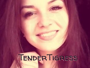 TenderTigress