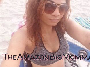 TheAmazonBigMomma