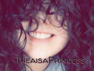 TheaisaPrincess