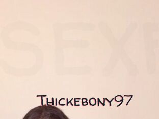 Thickebony97