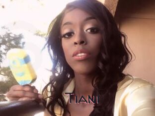 Tiani