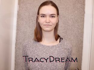 TracyDream