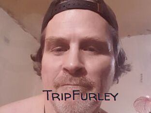 TripFurley