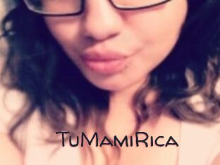 TuMamiRica