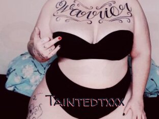 Taintedtxxx