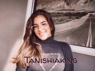 Tanishiaking