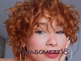 Tinagomezz18