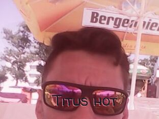 Titus_hot