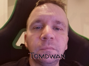 Tomdwan