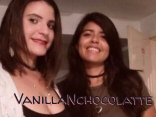 VanillaNchocolatte