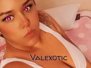 Valexotic