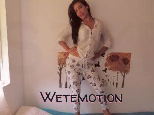 Wetemotion