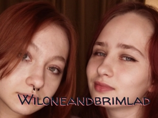 Wiloneandbrimlad