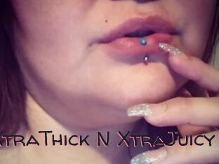 XtraThick_N_XtraJuicy