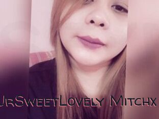 XUrSweetLovely_Mitchx