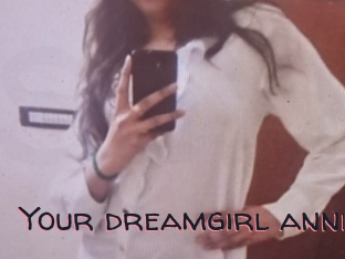 Your_dreamgirl_anni