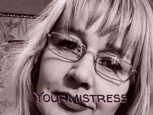 Yourmistress